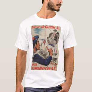 T-shirt Affiche d'Avecce de gaulle Propaganda