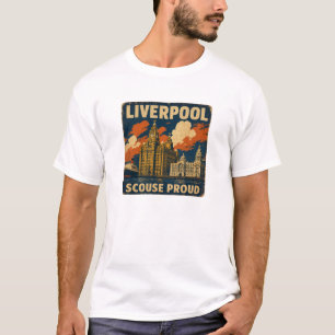 T-shirt Affiche Liverpool Scouse Fier de ses Origines