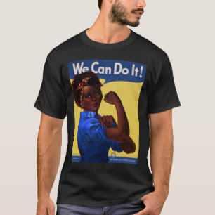 T-shirt African American Rosie the Riveter We Can Do It Po