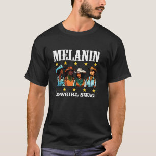 T-shirt African Melanin Cowgirl Swag Histoire Noire Rodeo