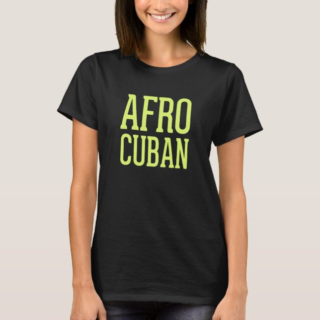 T-shirt Afro Cuban Havana Cuban Style (Devant)