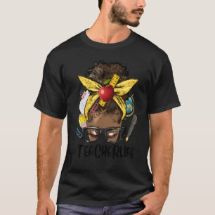 T-shirt Afro Messy Bun Enseignant Vie Femme Noire Apprécia