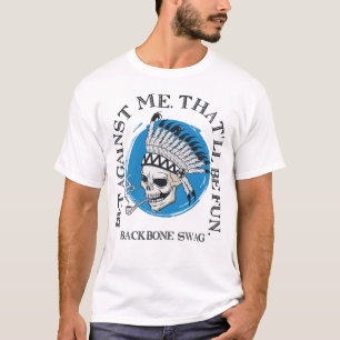 T-shirt Against Me That'll Be Fun Skull Backbone Swag