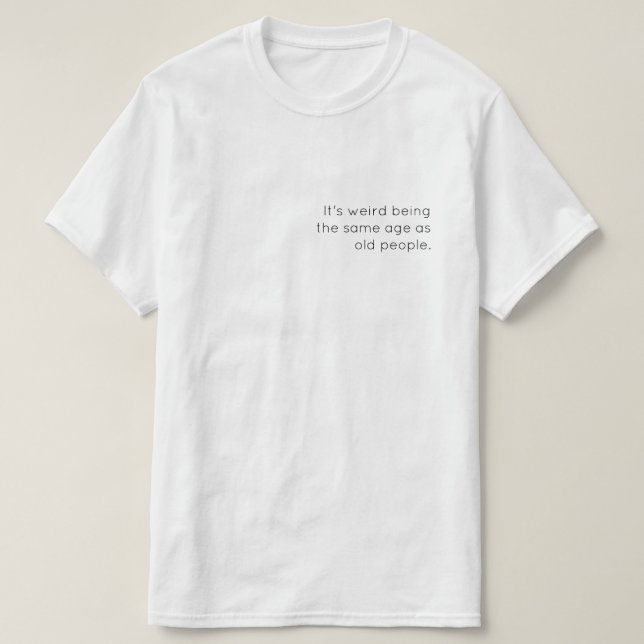 T-shirt Âge étrange (Design devant)