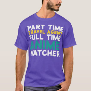 T-shirt Agent de voyage à temps partiel Observateur à temp