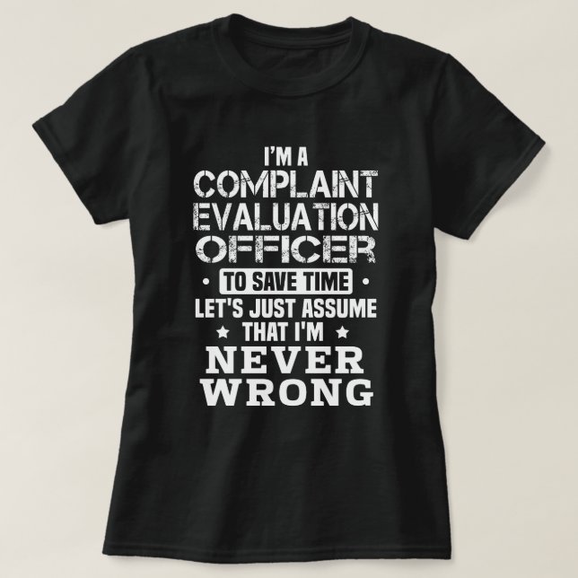 T-shirt Agent d'évaluation des plaintes (Design devant)