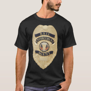 T-shirt Agent d'exécution de la caution Badge Fugitive Bou