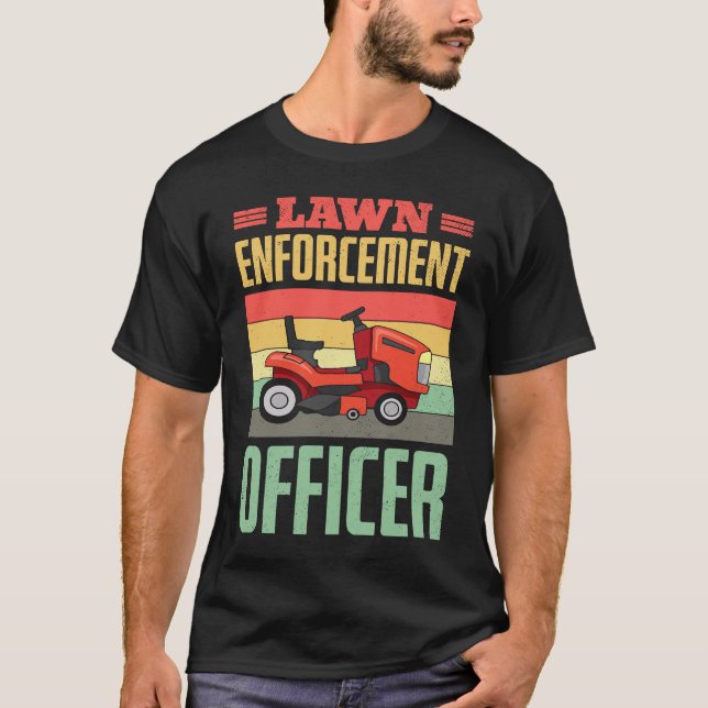 T-shirt Agent d'exécution de la pelouse de police amusant  (Devant)