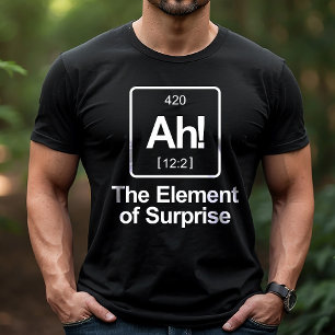 T-shirt Ah ! Le tableau périodique de l'élément de surpris