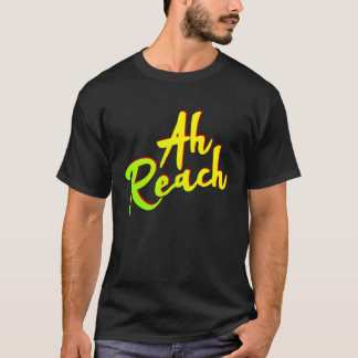 T-shirt Ah Reach Trinidad Carnival Soca 2019