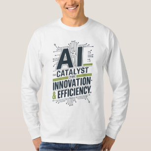 T-shirt AI - Catalyseur pour l'innovation et l'efficacité