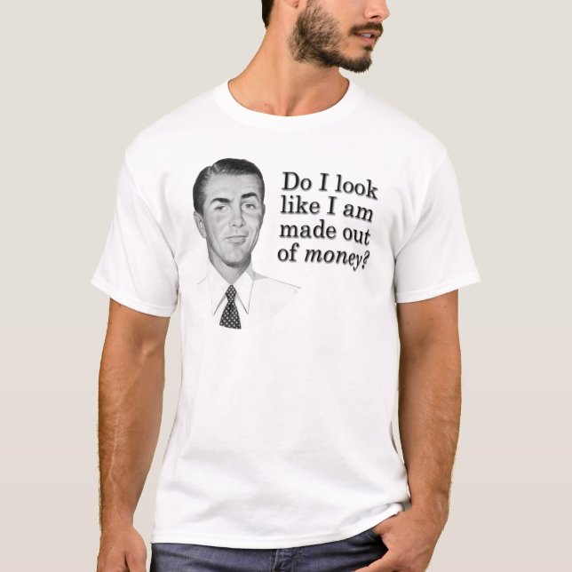 T-shirt Ai-je l'air d'être fait d'argent ? (Devant)