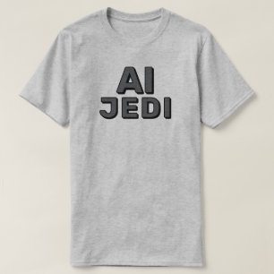 T-Shirt AI Jedi™