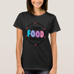 T-shirt Aide de l'équipe de services alimentaires Équipe d