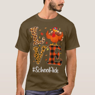 T-shirt Aide scolaire Amour Thanksgiving Leopard Turkey Au