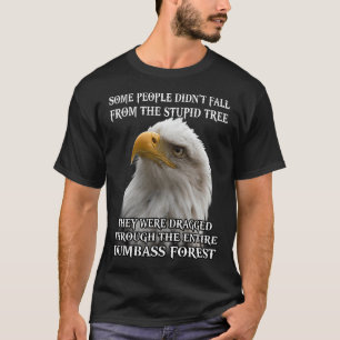 T-shirt Aigle Certains ne sont pas tombés de l'arbre Stupi