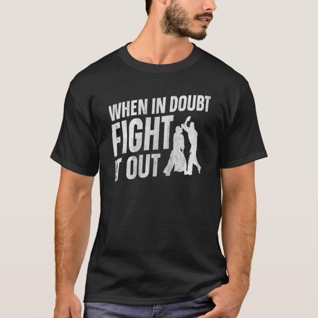 T-shirt Aikido When In Doubt Fight It Out (Devant)