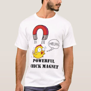 T-shirt Aimant puissant de poussin