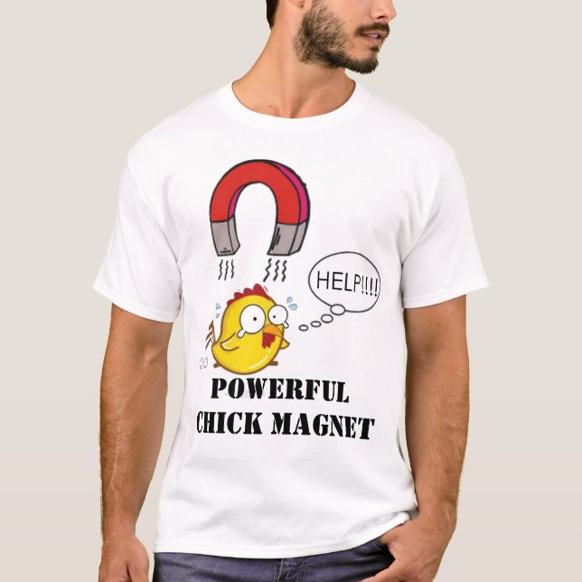 T-shirt Aimant puissant de poussin (Devant)