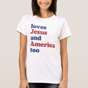 T-shirt Aime Jésus et l'Amérique aussi 4 juillet été