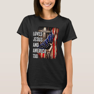 T-shirt Aime Jésus Et L'Amérique Trop Patriotique