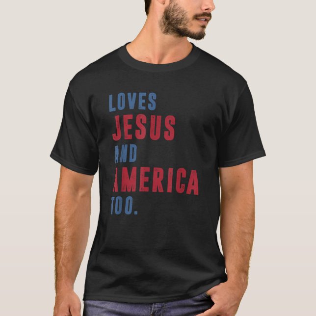 T-shirt Aime Jésus et l'Amérique trop rétro Dieu chrétien  (Devant)