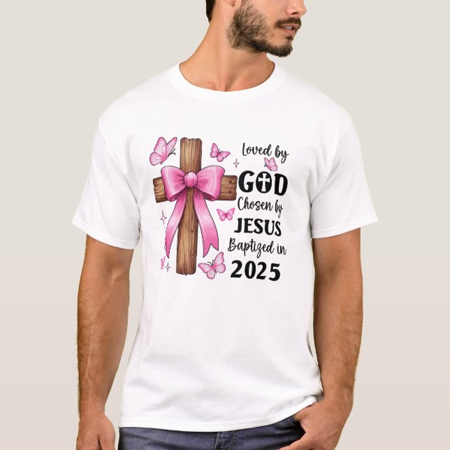 T-shirt Aimé Par Dieu Choisi Par Jésus Baptisé 2025 Coquet (Devant)