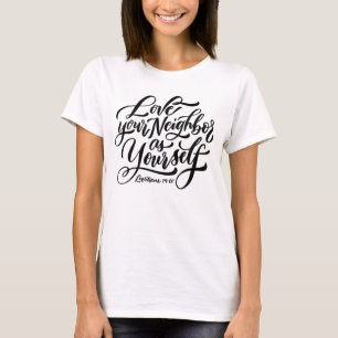 T-shirt Aime ton prochain comme toi-même