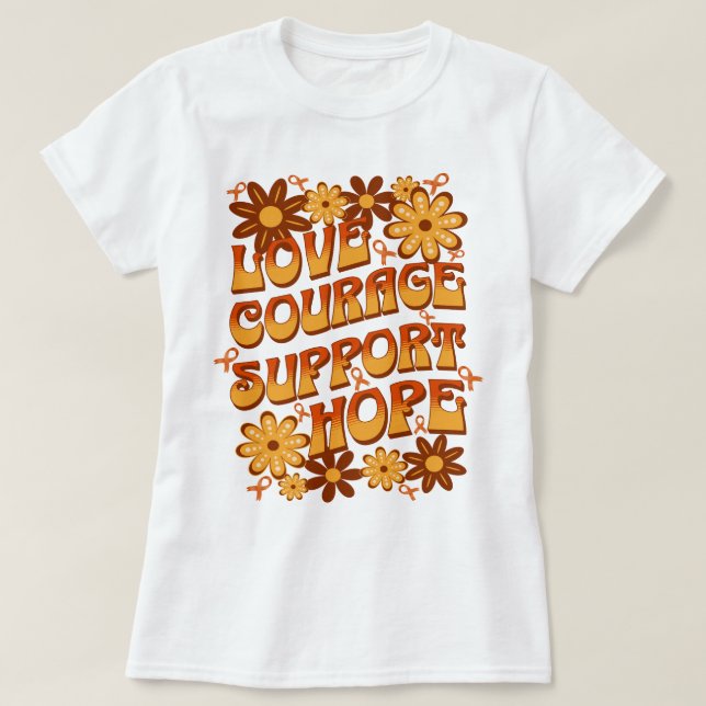 T-shirt Aimer Courage Support Hope Leukemia Support (Design devant)