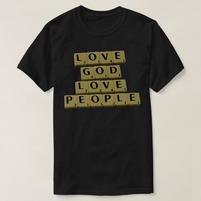 T-shirt Aimer Dieu Aimer les gens (Design devant)