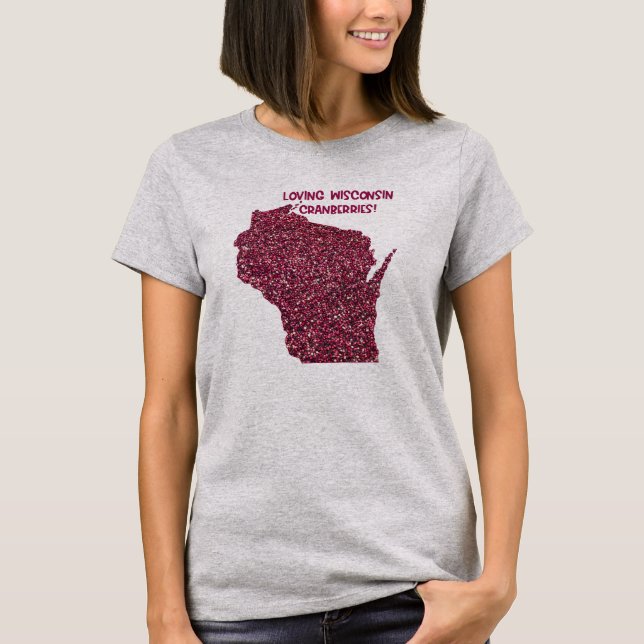 T-shirt Aimer les canneberges du Wisconsin (Devant)