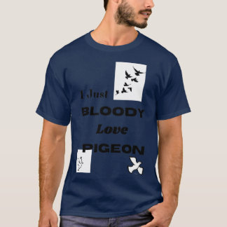 T-shirt Aimer les pigeonsAimer les pigeons 1