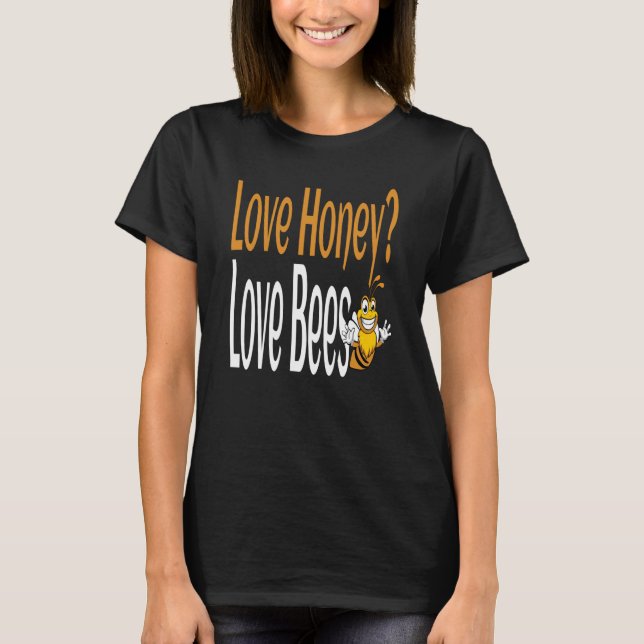 T-shirt Aimer Miel Aimer Les Abeilles Abeille Miel Humoris (Devant)