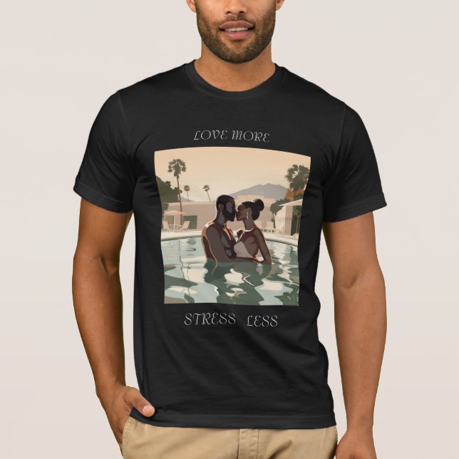 T-SHIRT AIMER PLUS DE CONCEPTION #1 (Devant)