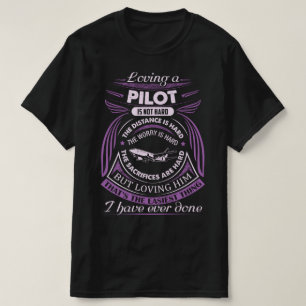 T-shirt Aimer un pilote n'est pas difficile