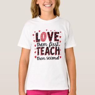 T-shirt Aimez-Les D'Abord, Apprenez-Les Ensuite - Inspirat