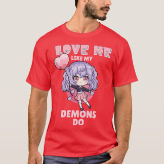 T-shirt Aimez-Moi Comme Mes Démons Font 9