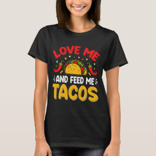 T-shirt Aimez-moi et nourrissez-moi de tacos cinco de mayo
