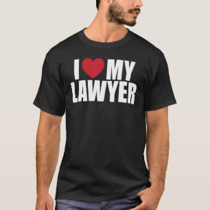 T-shirt Aimez votre avocat Jour J'aime mon avocat avocat a