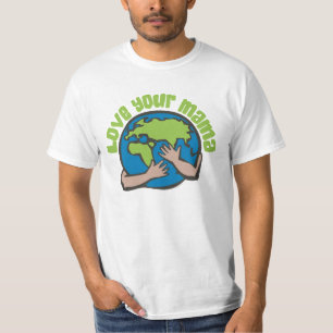 T-shirt Aimez votre maman Changement climatique Sauvez la