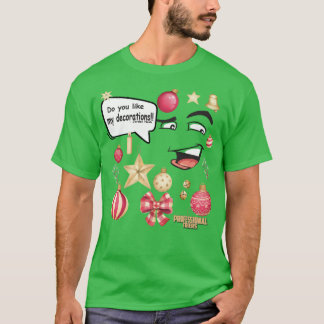 T-shirt Aimez-vous mes décorations - Jorden Nash