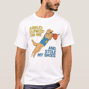 T-shirt Air Bud Dunked On Me - Basketball Drôle