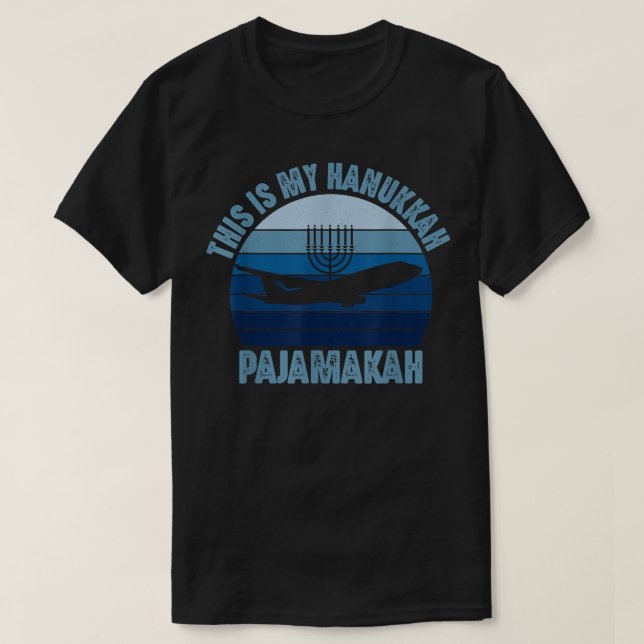 T-shirt Airplane Pilot Hanukkah Pajamakah Funny Menorah Ch (Design devant)