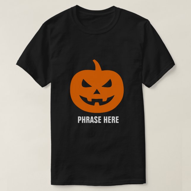 T-SHIRT AJOUTER PHRASE CITROUILLE JACK-O'-LANTERN PERSONNA (Design devant)