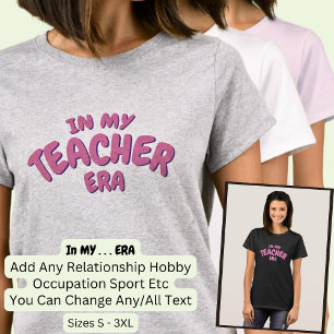 T-shirt Ajouter un mot dans mon ère enseignante personnali