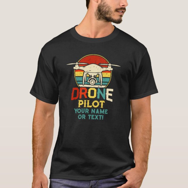 T-shirt Ajouter un nom, modifier le texte, pilote de drone (Devant)
