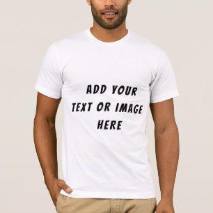 T-shirt Ajoutez votre propre texte, logo ou œuvre d'art