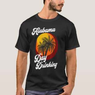 T-shirt Alabama Day Boire Retro Beach Summer Family Vac