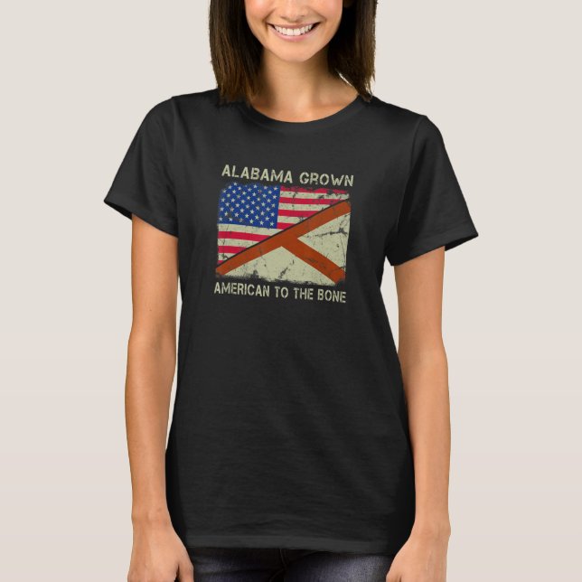 T-shirt Alabama Grown American To The Bone Home State Alab (Devant)