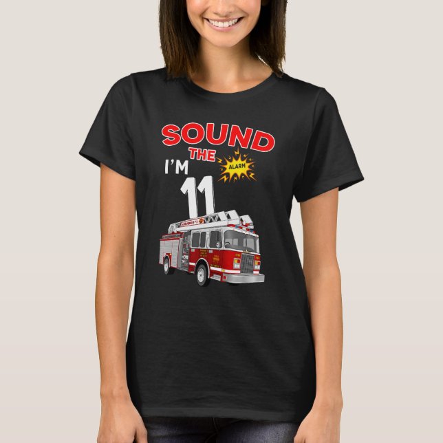 T-shirt Alarme Je suis 11 Enfants Pompier Camion (Devant)